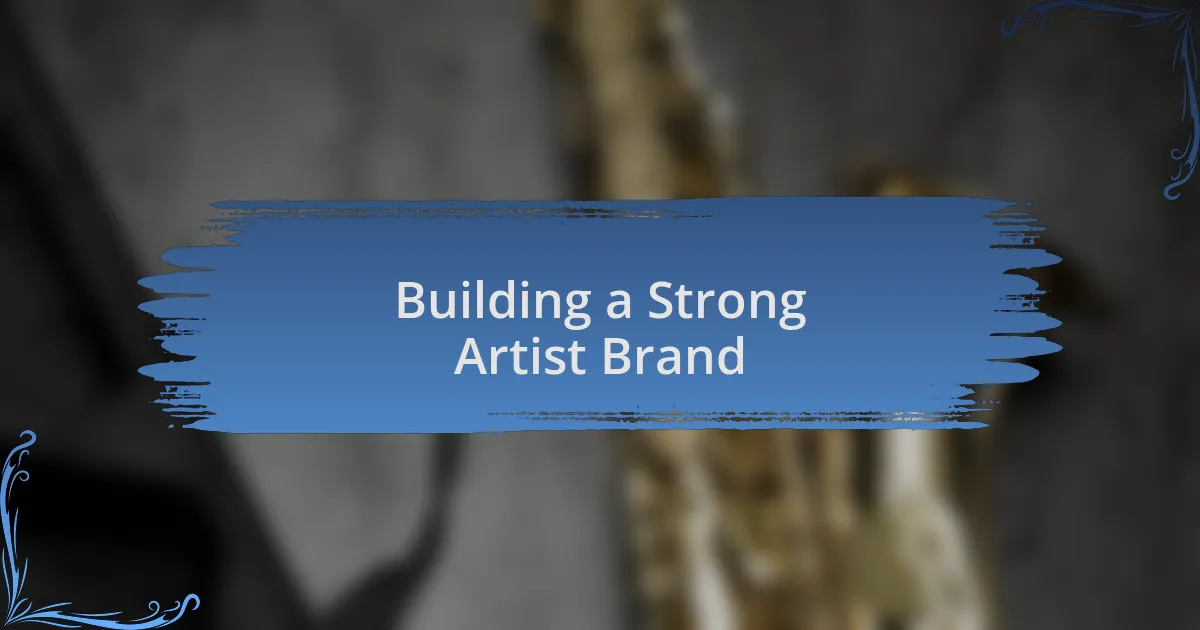 Building a Strong Artist Brand