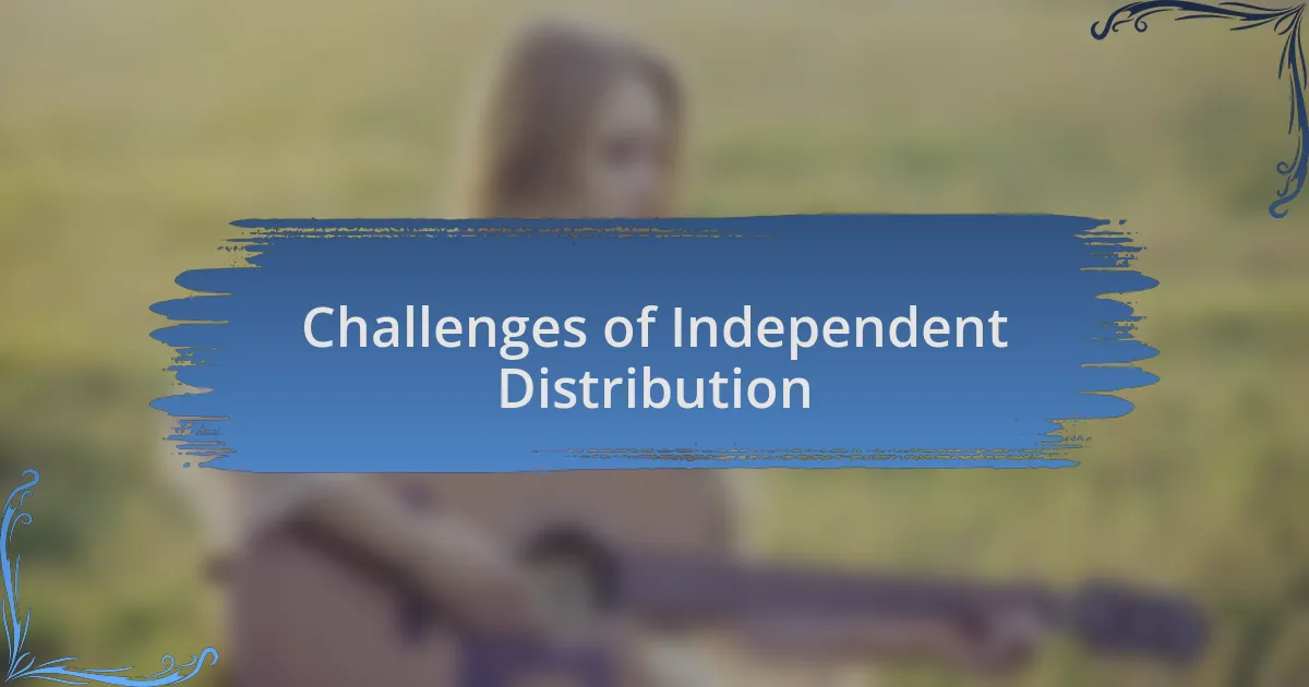 Challenges of Independent Distribution