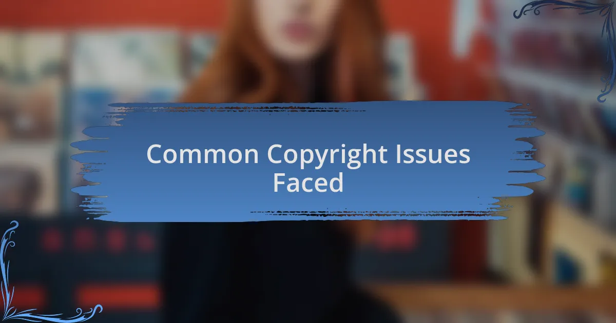 Common Copyright Issues Faced