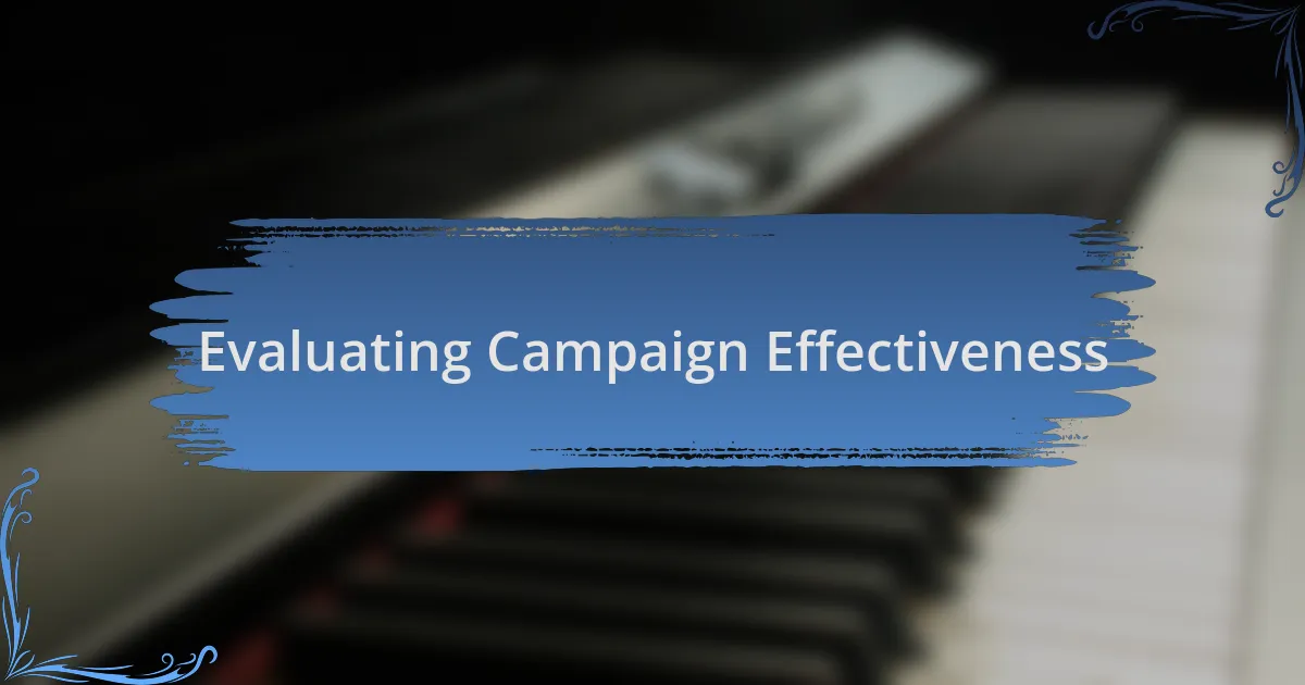 Evaluating Campaign Effectiveness
