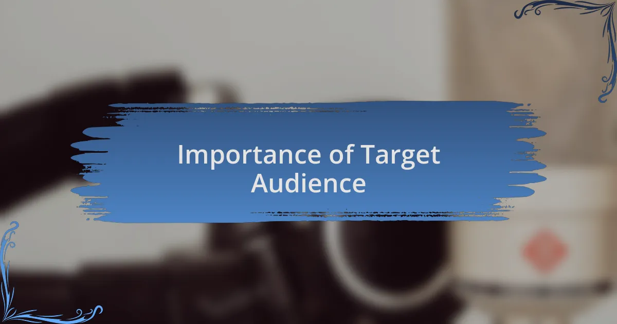 Importance of Target Audience