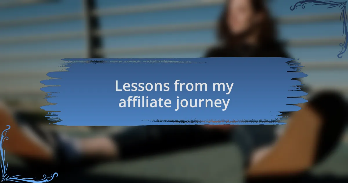 Lessons from my affiliate journey