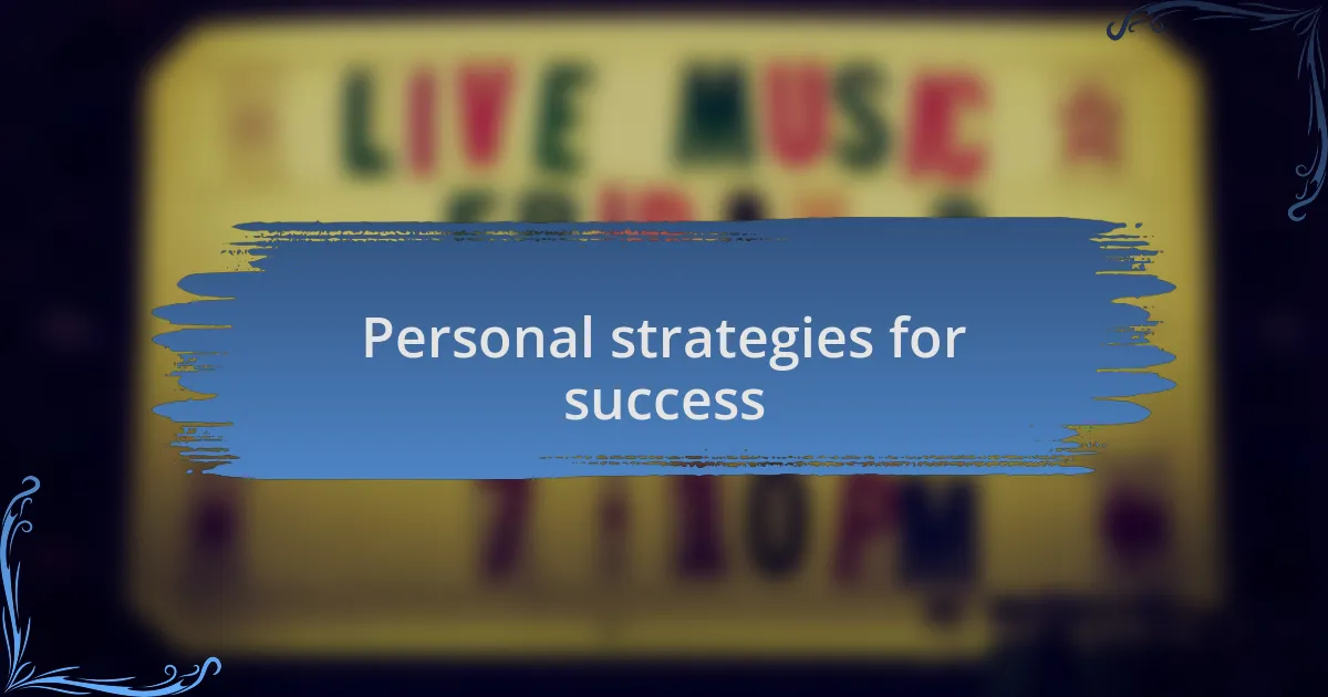 Personal strategies for success