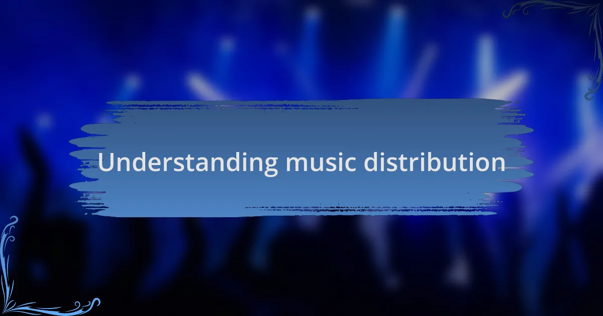 Understanding music distribution